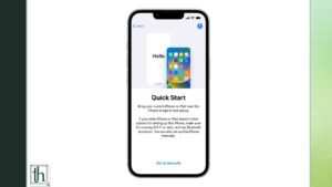 How to Fix Quick Start Issue on iPhone